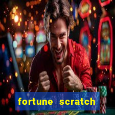 fortune scratch life paga mesmo